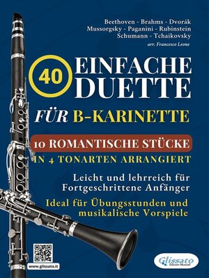 cover image of 40 Einfache Duette für B-Klarinette--10 Romantische Stücke in Vier Tonarten Arrangiert